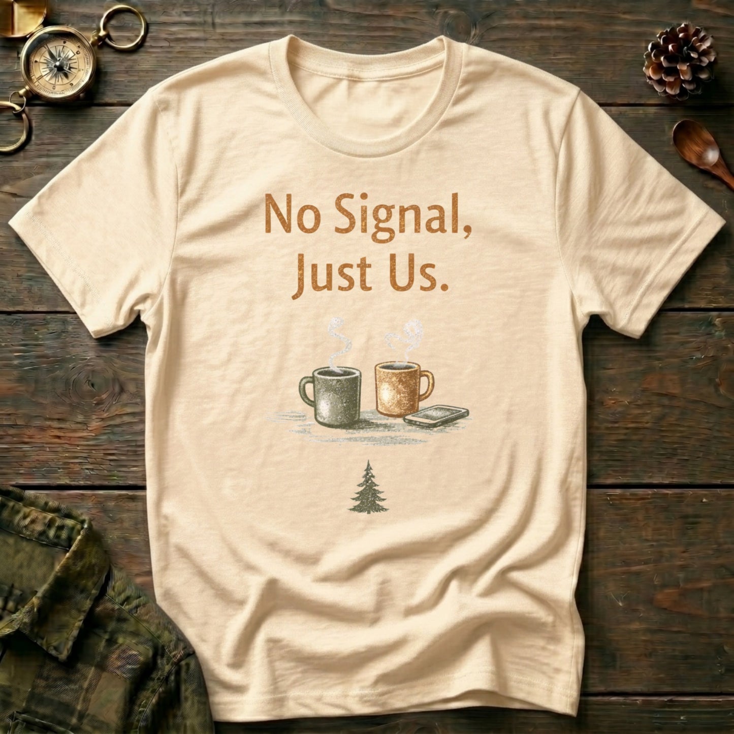 No Signal, Just Us T-Shirt