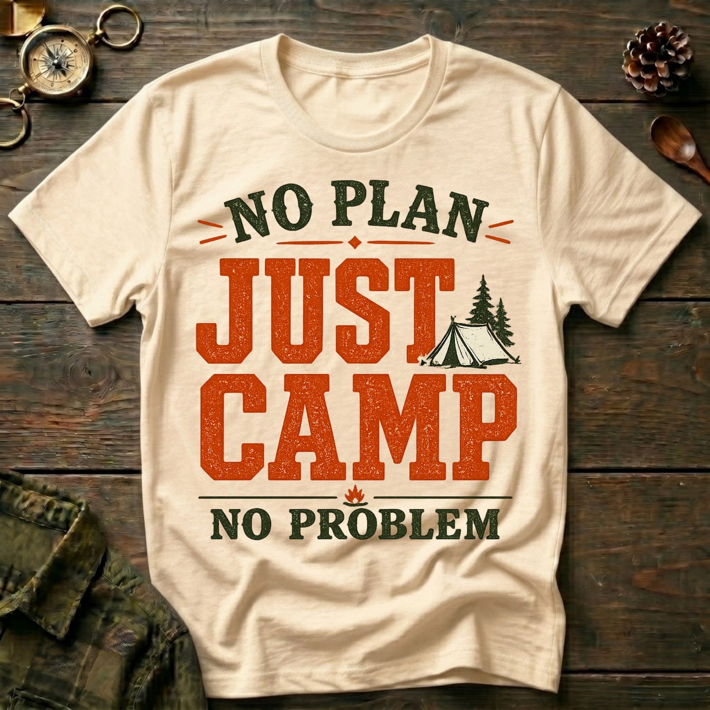 No Plan Just Camp T-Shirt