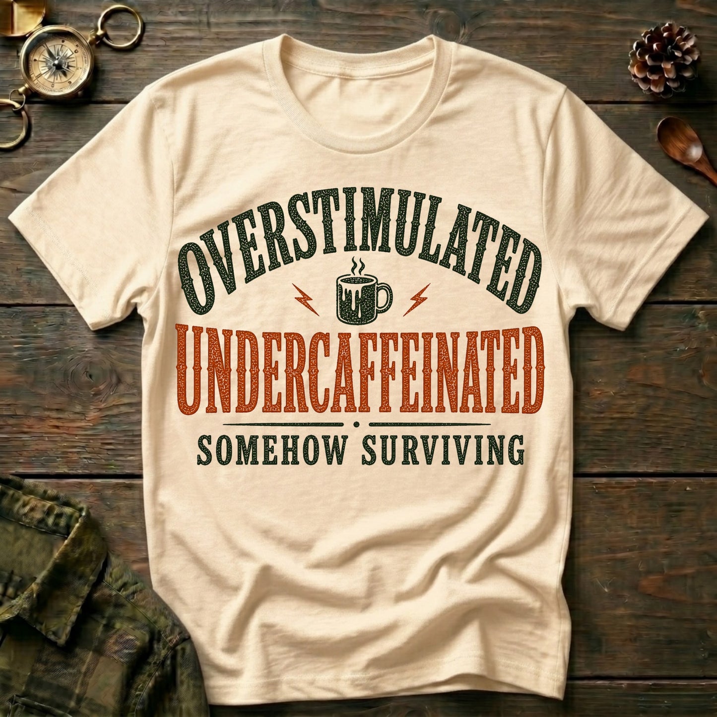 Undercaffeinated T-Shirt