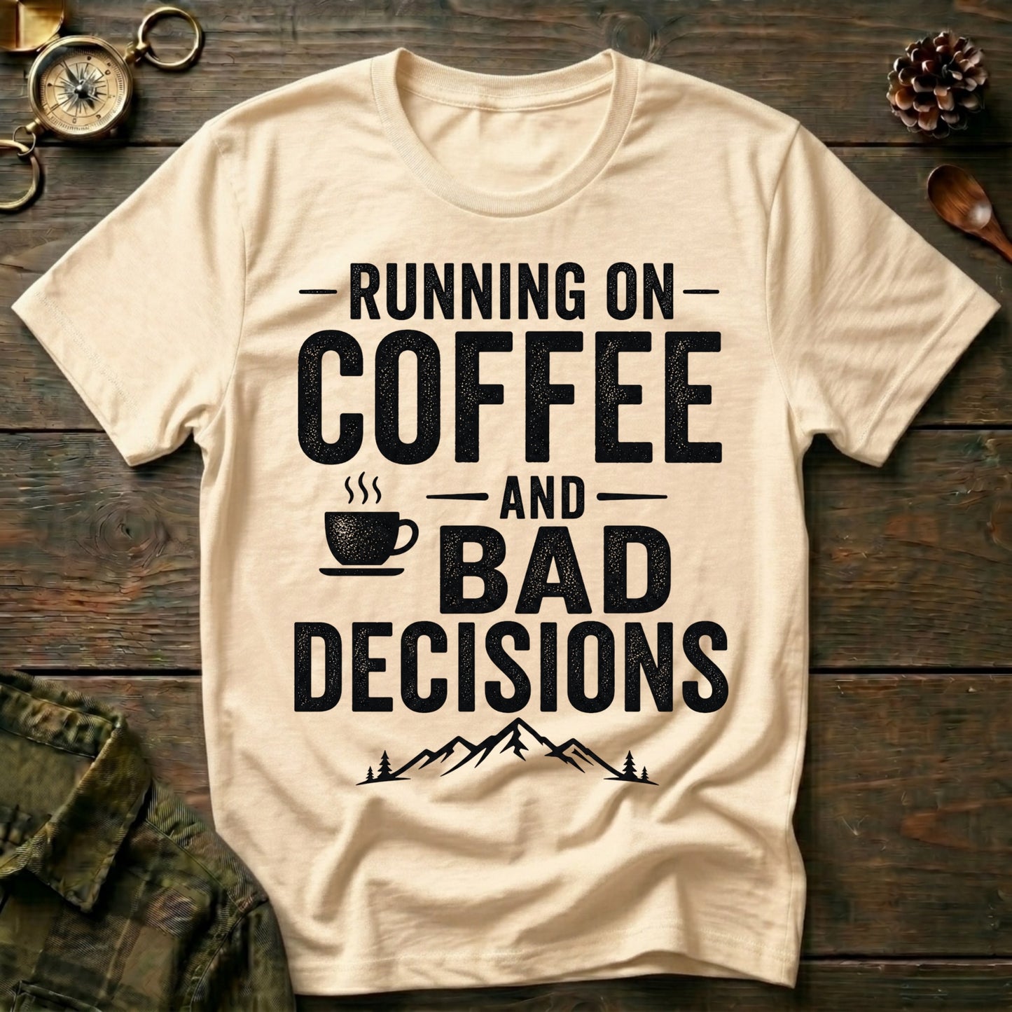 Bad Decisions T-Shirt