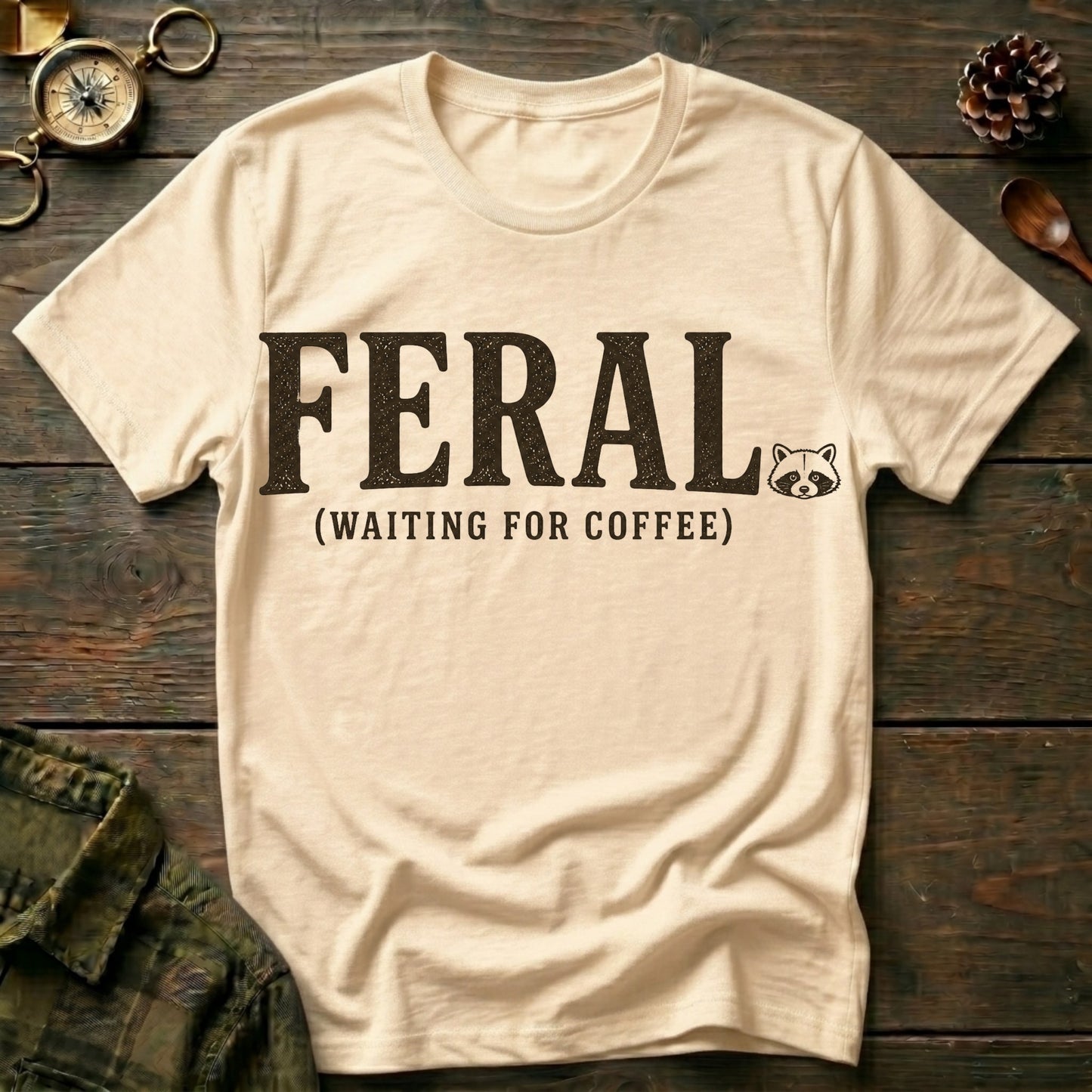 Feral  T-Shirt