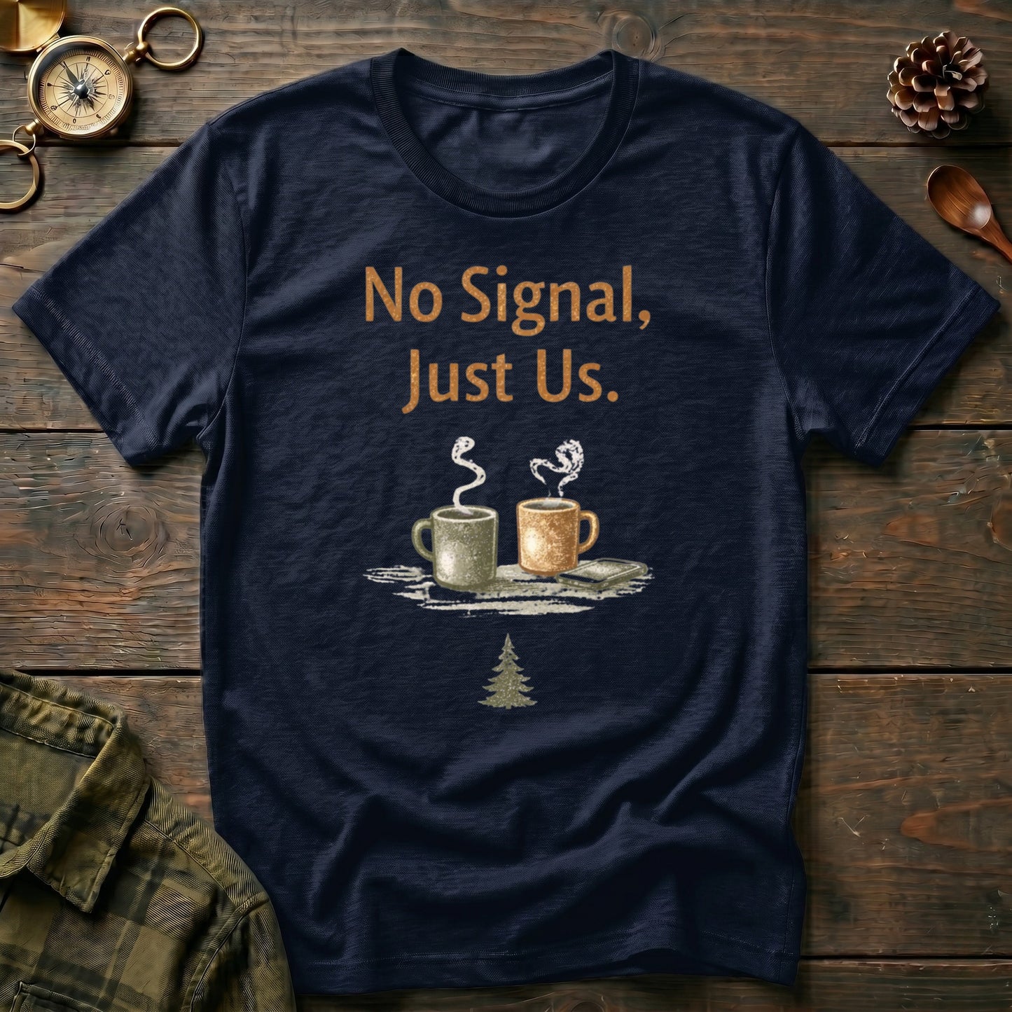 No Signal, Just Us T-Shirt