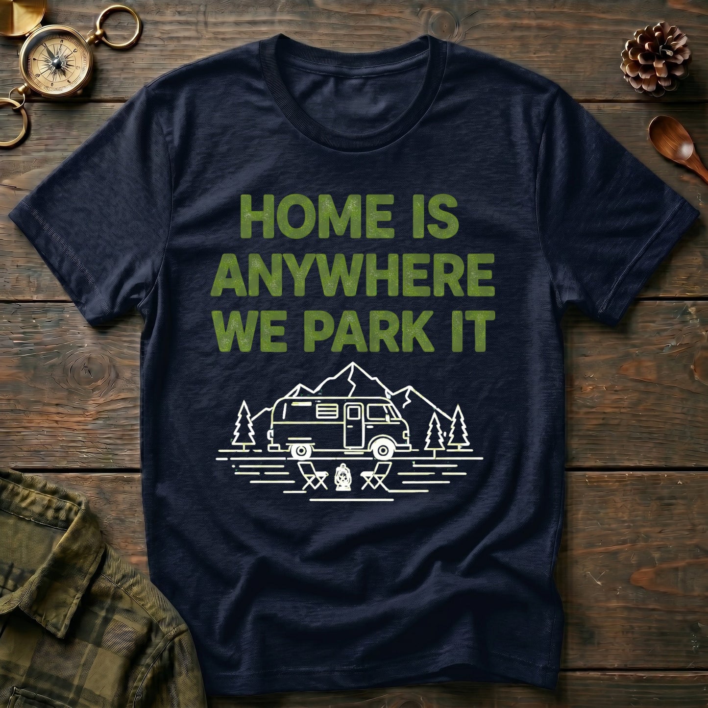 Home Is Anywhere  T-Shirt