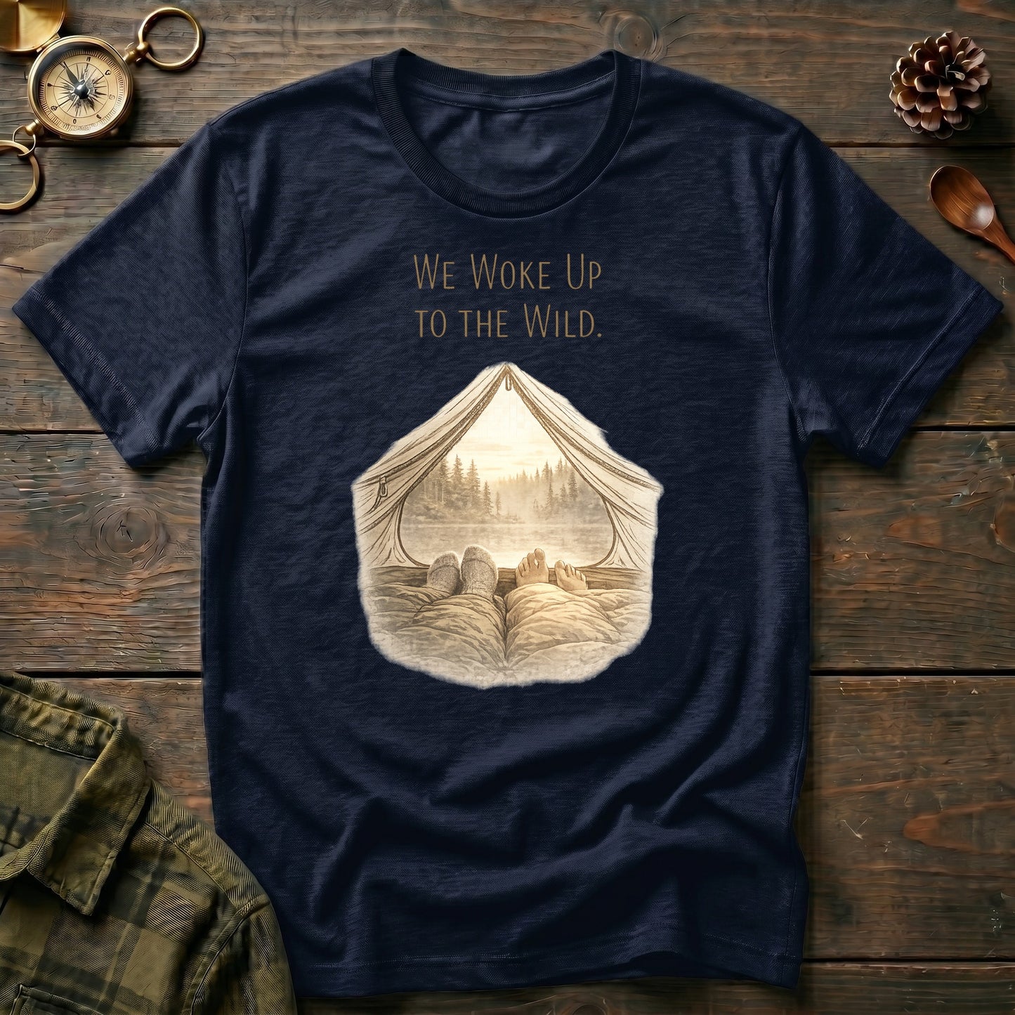 We Woke Up to the Wild T‑Shirt