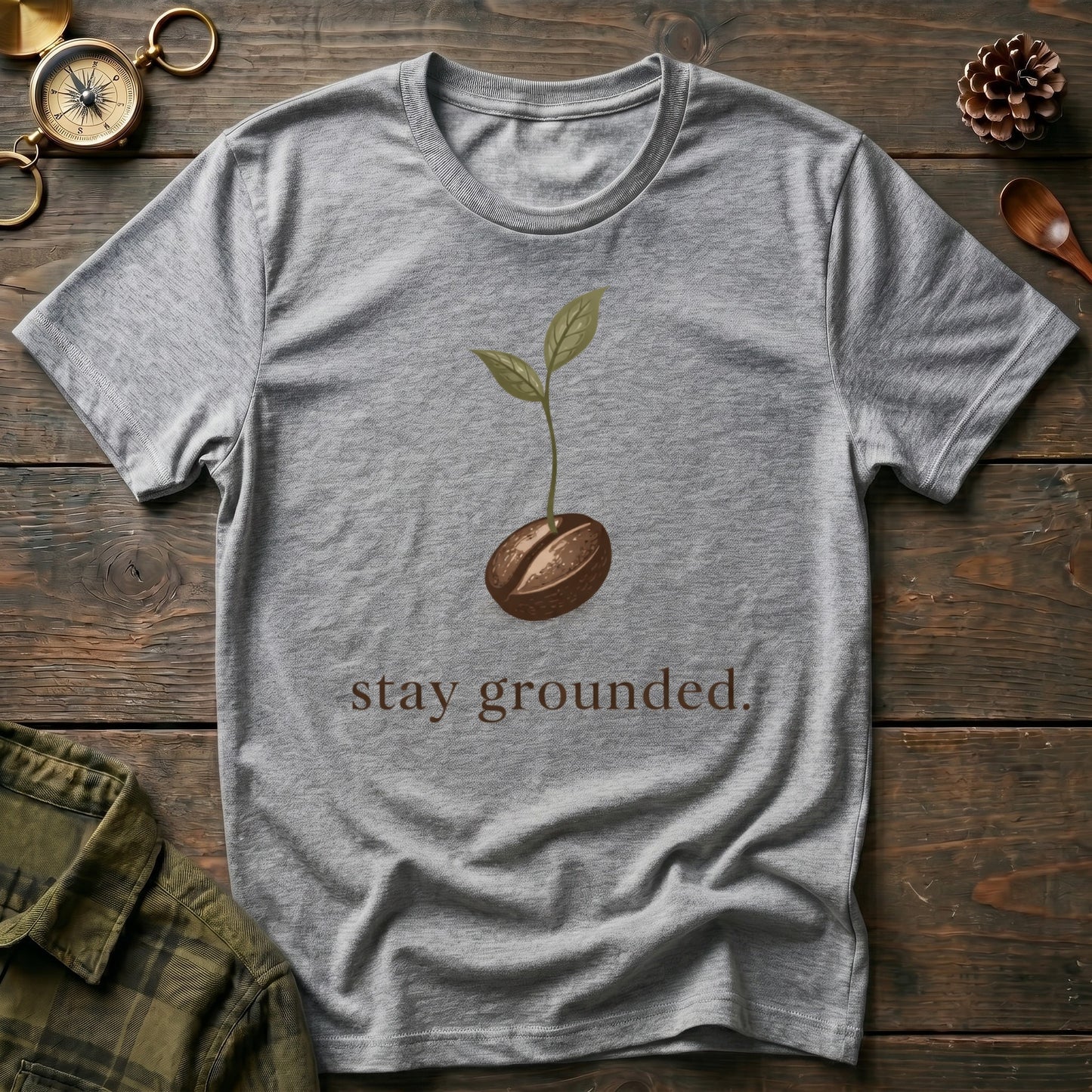 Stay Grounded  T-Shirt