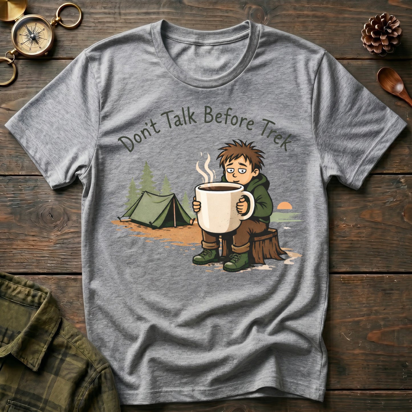 Don’t Talk Before Trek  T-Shirt