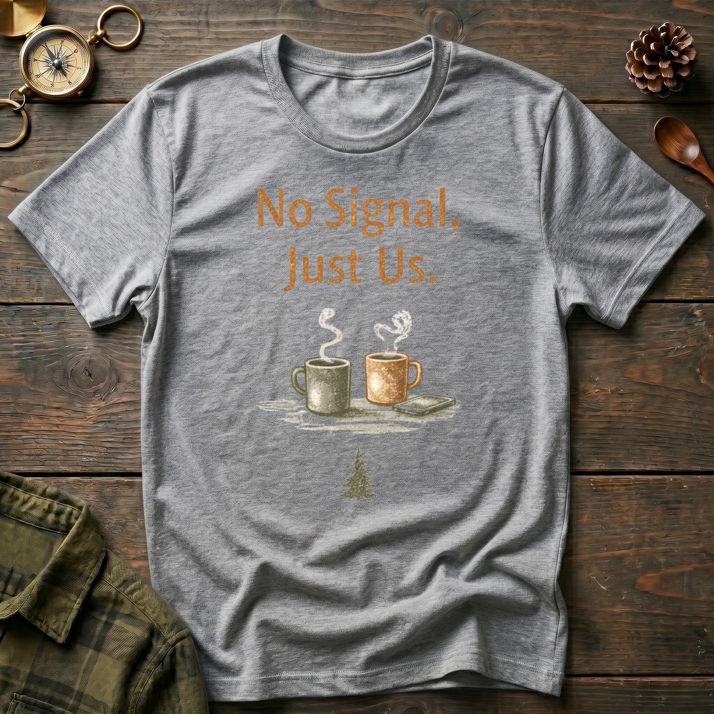 No Signal, Just Us T-Shirt