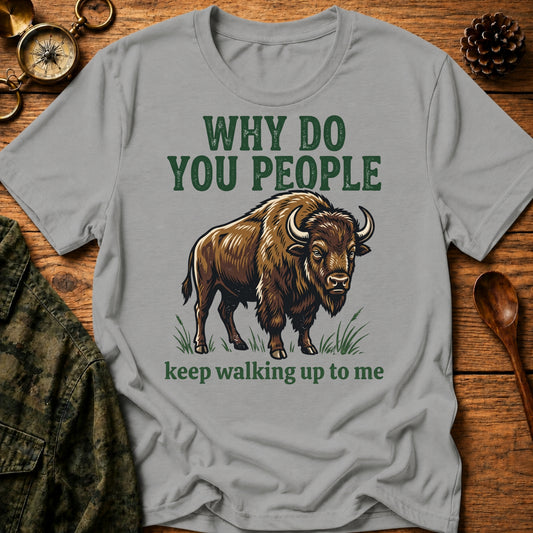 Why People T-Shirt