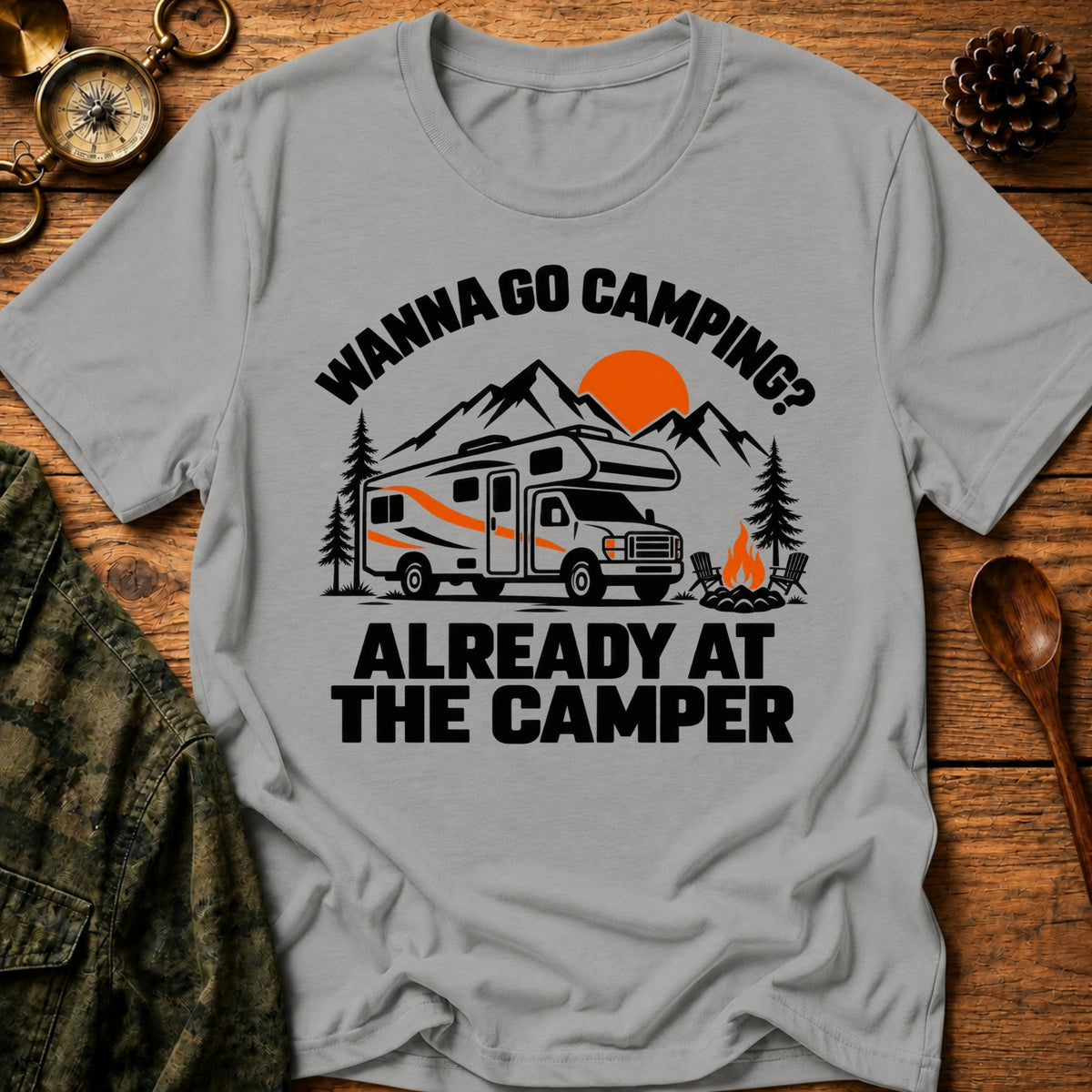 Already At Camper T-Shirt