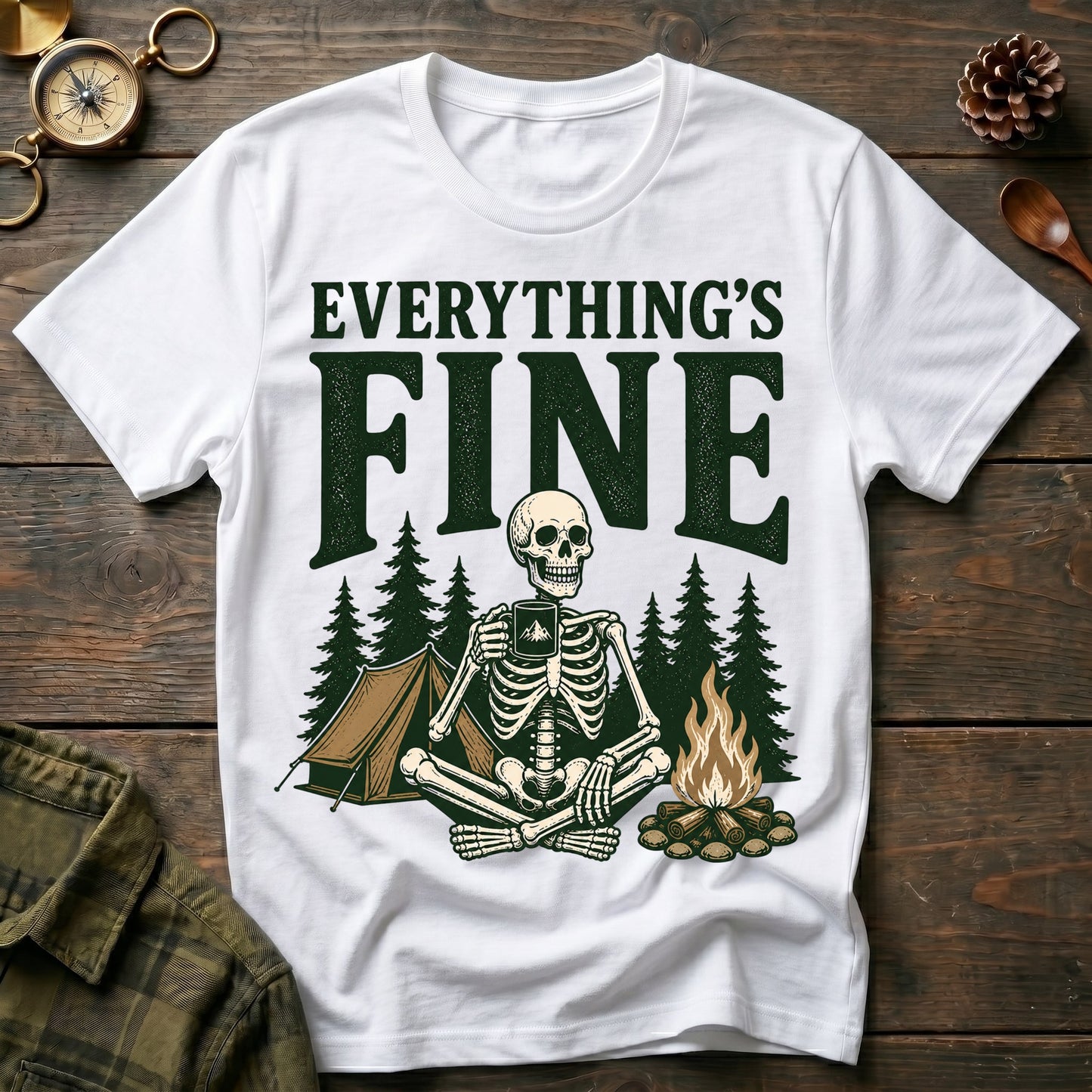 Everything's Fine T-Shirt