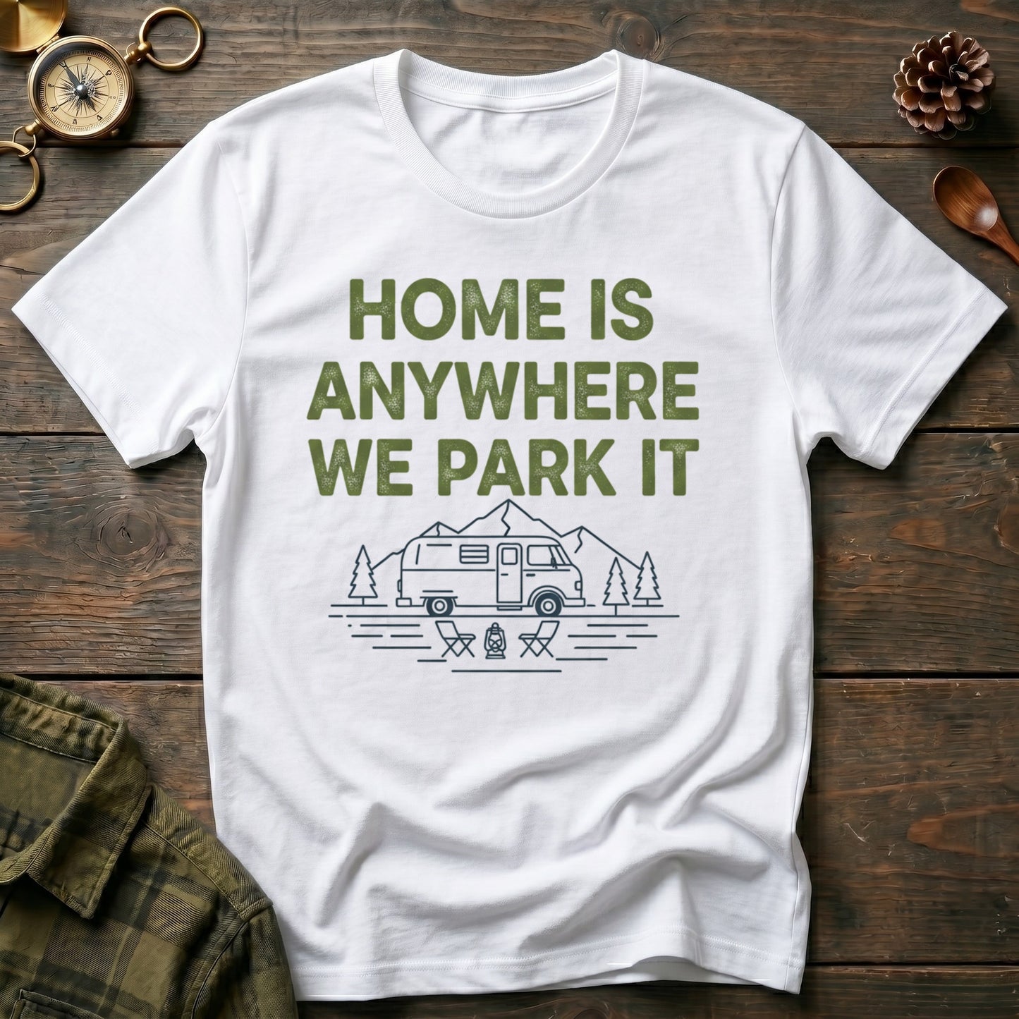 Home Is Anywhere  T-Shirt