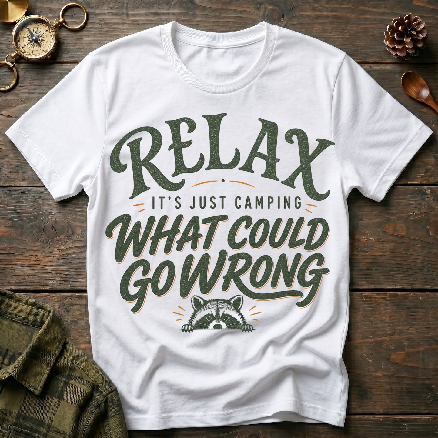 Relax It's Just Camping T-Shirt