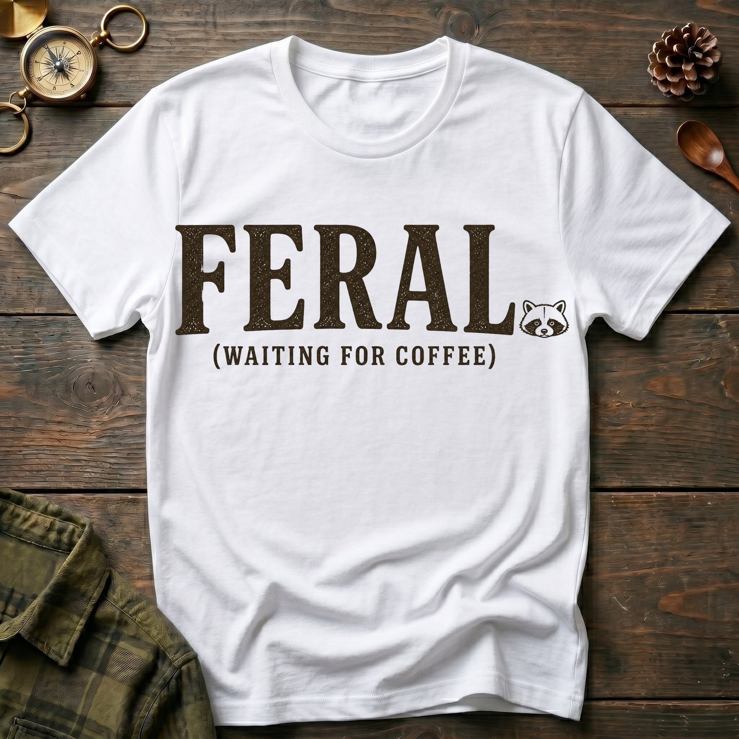 Feral  T-Shirt