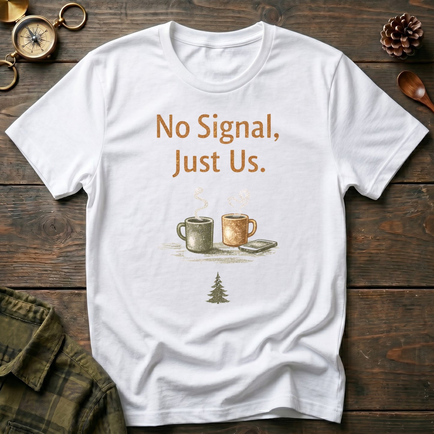 No Signal, Just Us T-Shirt